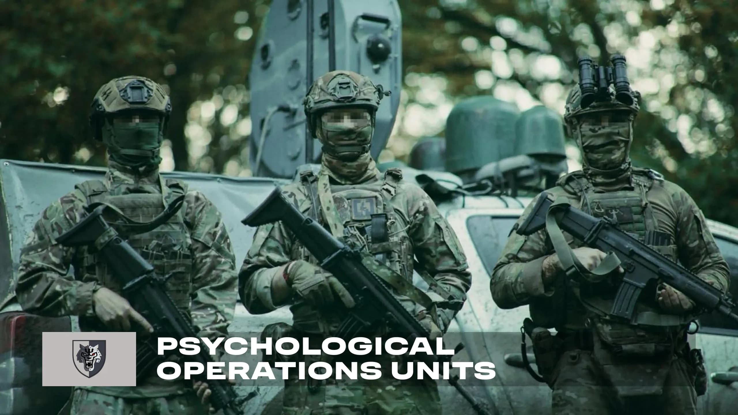 Psychological Operations Units of the Special Operations Forces